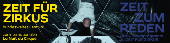 Zeit für Zirkus - bundesweites Festival zur internationalen La Nuit du Cirque